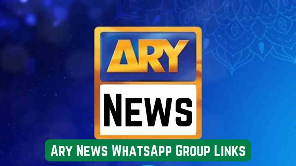 Ary News WhatsApp Group Links