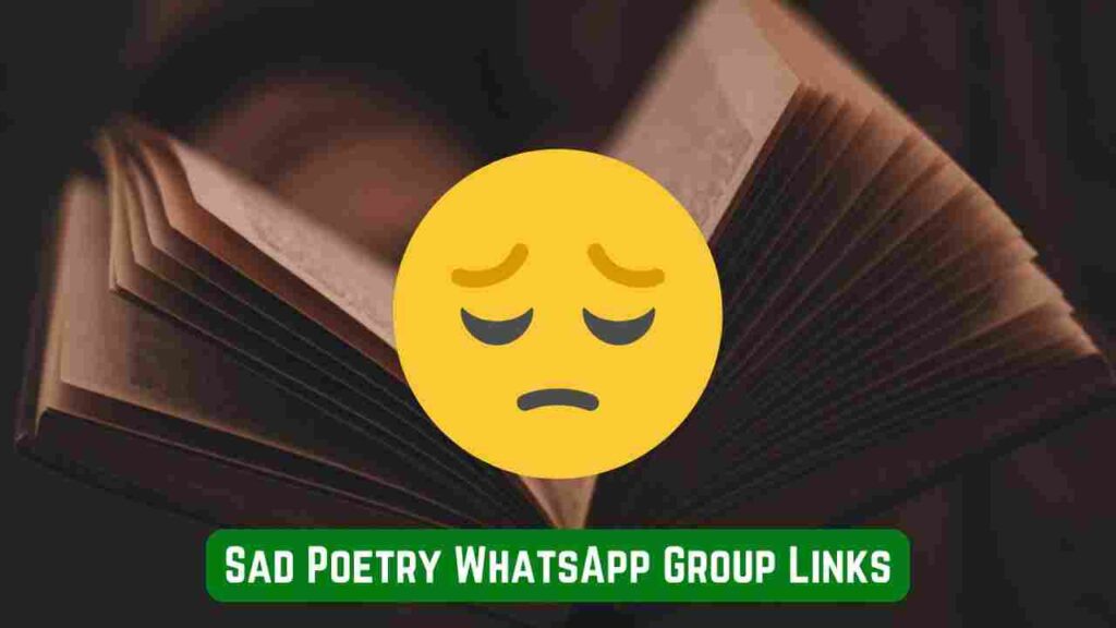 Sad Poetry WhatsApp Group Links