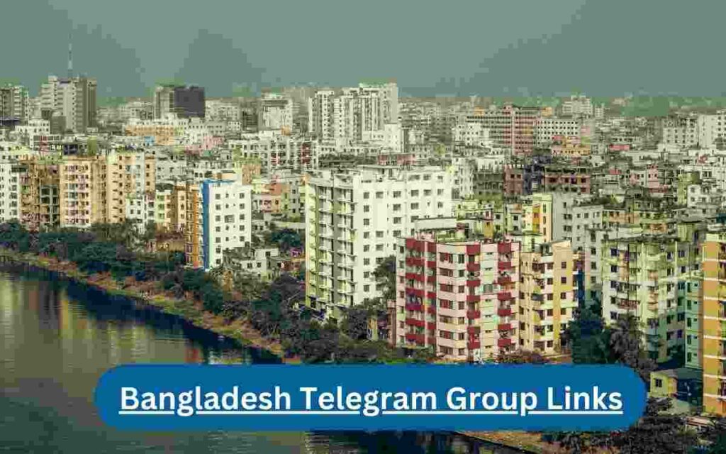 Bangladesh Telegram Group Links