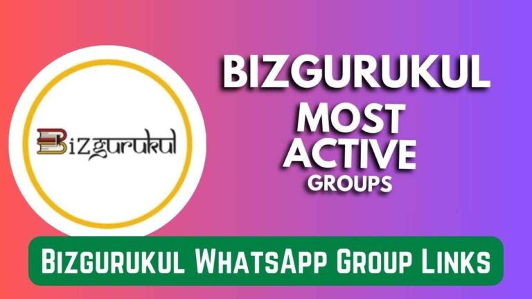 Bizgurukul WhatsApp Group Links