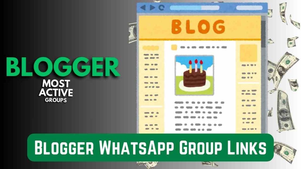 Blogger WhatsApp Group Links