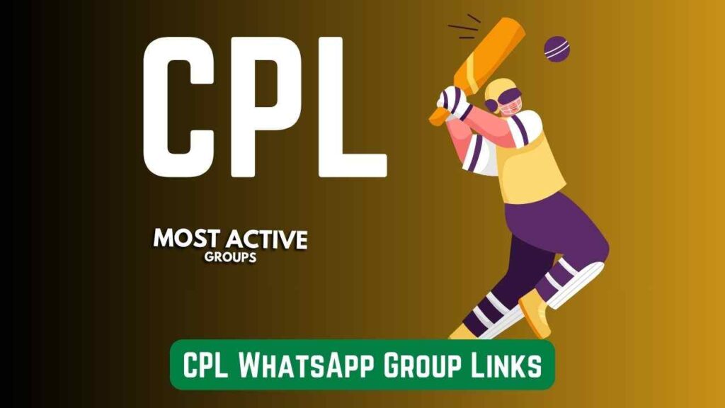 CPL WhatsApp Group Links