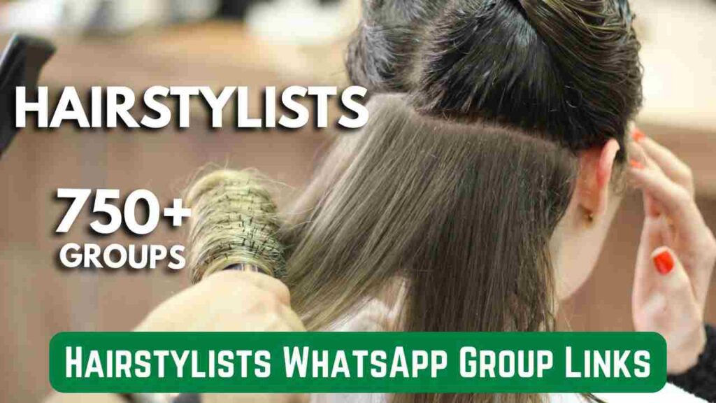 Hairstylists WhatsApp Group Links