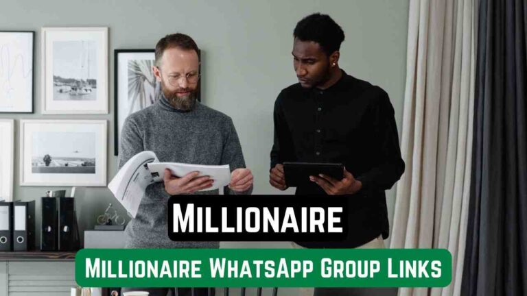 Millionaire WhatsApp Group Links