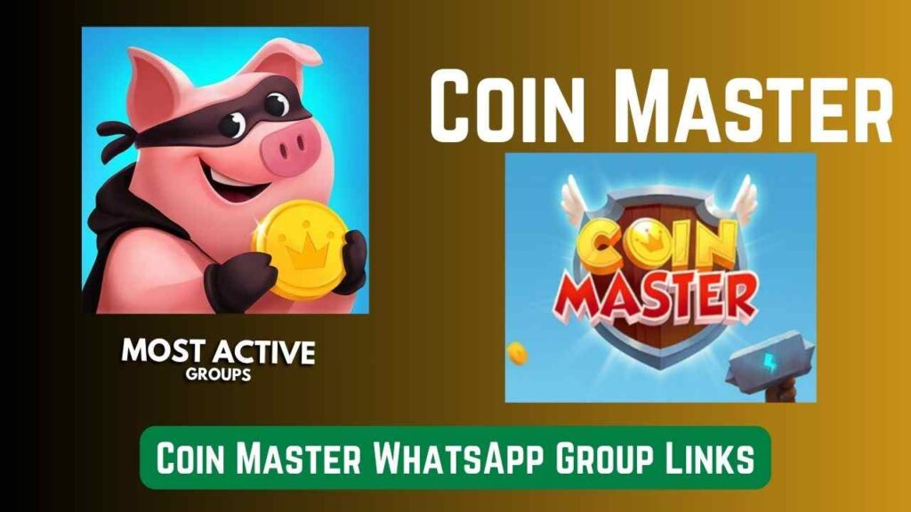 Coin Master WhatsApp Group Links